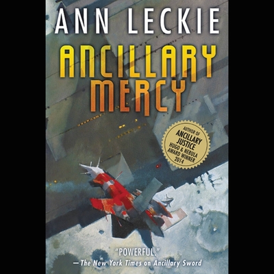 Ancillary Mercy - Leckie, Ann, and Andoh, Adjoa (Read by)