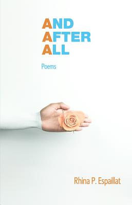 And after All: Poems - Espaillat, Rhina P