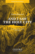 And I Saw the Holy City: Vocal Score