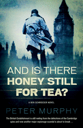 And is There Honey Still for Tea?