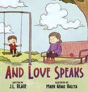 And Love Speaks: Helping Children Understand ALS