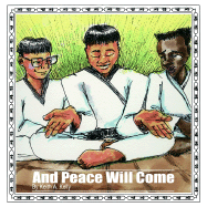 And Peace Will Come