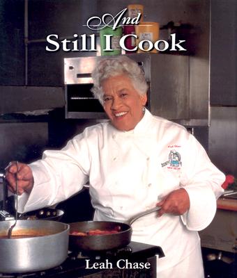 And Still I Cook - Chase, Leah, and Don, Rousell (Foreword by), and Waddy, Jan (Foreword by)