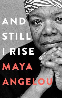 And Still I Rise - Angelou, Maya, Dr.