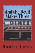 And the Devil Makes Three: Anxious Hours and the Way Uncertain