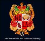 ...and the Streets Will Flow with Whiskey - The Zydepunks