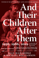 And Their Children After Them: The Legacy of Let Us Now Praise Famous Men: James Agee, Walker Evans, and the Rise and Fall of Cotton in the South