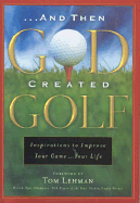 And Then God Created Golf