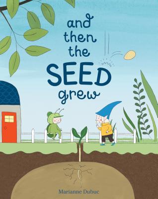 And Then the Seed Grew - 