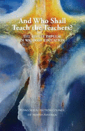 And Who Shall Teach the Teachers?: The Christ Impulse in Waldorf Education