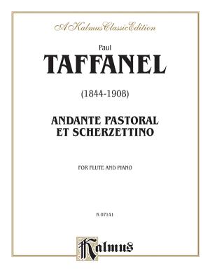 Andante Pastoral and Scherzettino - Taffanel, Paul (Composer)