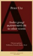 Anders Gesagt-Autrement Dit-in Other Words
