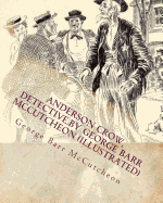 Anderson Crow, Detective.by George Barr McCutcheon (Illustrated)