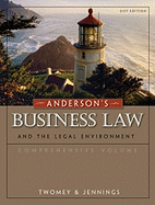 Anderson S Business Law and the Legal Environment, Comprehensive Volume