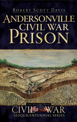 Andersonville Civil War Prison - Davis, Robert Scott