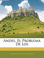 Andes, El Problema de Los