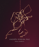 Andrs Pereira Paz: Radio Carabuco