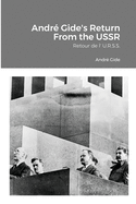 Andr? Gide's Return From the USSR: Retour de l' U.R.S.S.