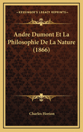 Andre Dumont Et La Philosophie de La Nature (1866)