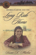 Andrea Carter and the Long Ride Home