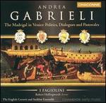 Andrea Gabrieli: The Madrigal in Venice