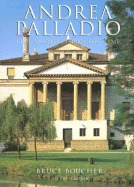 Andrea Palladio: The Architect in His Time - Boucher, Bruce, and Marton, Paolo (Photographer)