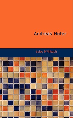 Andreas Hofer - M Hlbach, Luise
