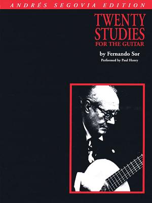 Andres Segovia - 20 Studies for Guitar - Tanenbau, and Segovia, Andres (Creator)