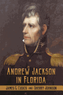 Andrew Jackson in Florida