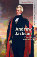 Andrew Jackson: Populist President