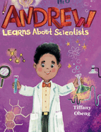 Andrew Learns about Scientists: Career Book for Kids (STEM Children's Book)