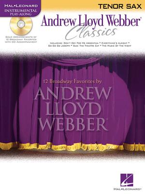 Andrew Lloyd Webber Classics Tenor Saxophone - Lloyd Webber, Andrew