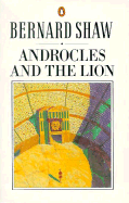 Androcles and the Lion: An Old Fable Renovated