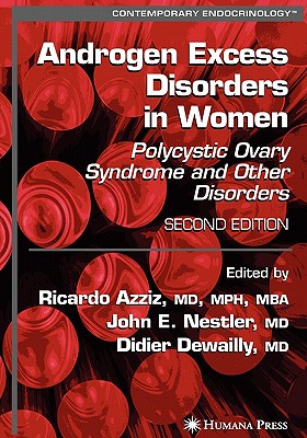 Androgen Excess Disorders in Women - Azziz, Ricardo (Editor)