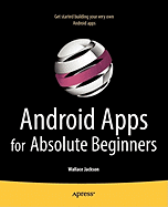 Android Apps for Absolute Beginners