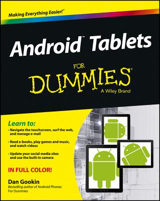 Android Tablets for Dummies - Gookin, Dan