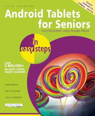 Android Tablets for Seniors in easy steps - Vandome, Nick