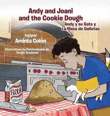 Andy and Joani and the Cookie Dough: Andy y su Gata y La Masa de Galletas - Coln, Aminta