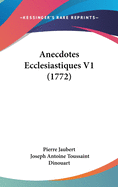 Anecdotes Ecclesiastiques V1 (1772)