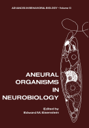 Aneural Organisms in Neurobiology