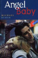 Angel Baby: The Screenplay