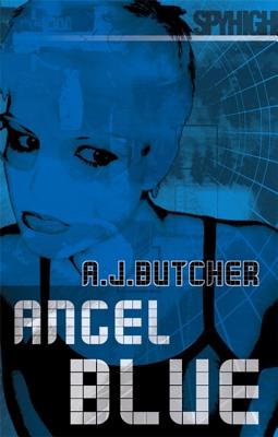 Angel Blue: A Spy High Novel - Butcher, A J