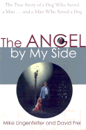 Angel by My Side - Lingenfelter, Mike