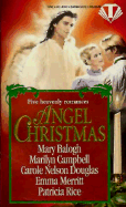 Angel Christmas - Topaz, and Merritt, Emma, and Balogh, Mary