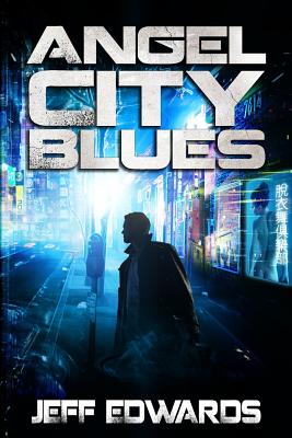 Angel City Blues - Edwards, Jeff