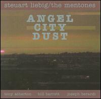 Angel City Dust - Steuart Liebig/The Mentones