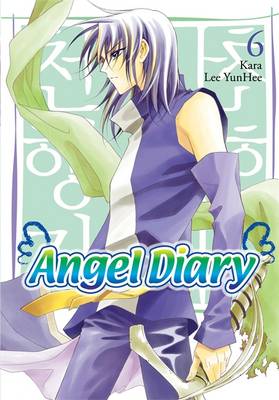 Angel Diary, Vol. 6 - Lee, Yunhee, and Kara