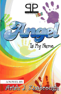 Angel Is My Name