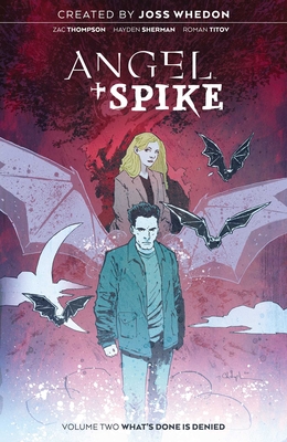 Angel & Spike Vol. 2 - Thompson, Zac