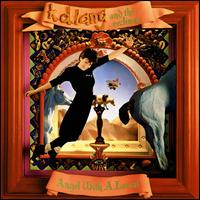 Angel With a Lariat - k.d. lang & the Reclines